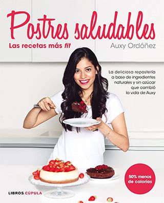 Libro Postres saludables de Auxy Ordóñez