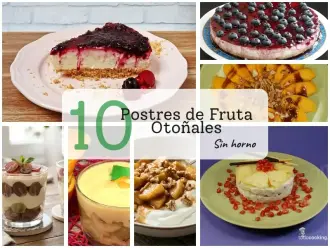 10 Postres de Fruta Otoñales Sin Horno
